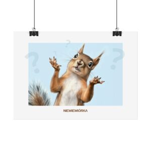 Plakat typograficzny "Niewiewiórka"